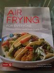 Air Frying For Everyone