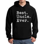 Tstars - Best Uncle Ever! Great Uncle Gift Idea from Nephew & Niece Hoodie Small Black