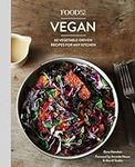 Food52 Vegan: 60 Vegetable-Driven R