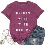 Drinks Well with Others T Shirt Women Letter Print Alcohol Drinking Shirts Funny Saying Graphic Tee Tops, Burgundy, Medium