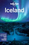 Lonely Planet Iceland: Perfect for exploring top sights and taking roads less travelled (Travel Guide)