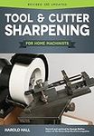 Tool & Cutter Sharpening for Home M