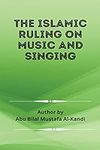 The Islamic Ruling on Music and Sin