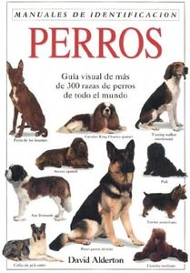 PERROS. MANUAL DE IDENTIFICACION (GUIAS DEL NATURALISTA-ANIMALES DOMESTICOS-PERROS)