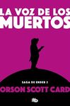 La voz de los muertos / Speaker for the Dead (SAGA DE ENDER / ENDER QUINTET) (Spanish Edition)