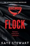 Flock: Ravenhood Book 1: The Hottest, Most Addictive Enemies To Lovers Romance You'll Read All Year . . .