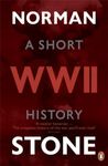 World War Two: A Short History