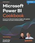 Microsoft Power BI Cookbook: Convert raw data into business insights with updated techniques, use cases, and best practices