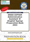 DRDO CEPTAM Administrative Assistant �A� (English Typing) Preparation Book 2022 [Paperback] Examinspect