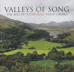 Valleys Song: Best of Welsh Male Voice Choirs