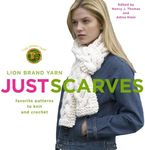 Lion Brand Yarn: Just Scarves: Favo