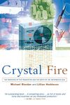 Crystal Fire – The Invention of the Transistor & the Birth of the Information Age (Paper): The Invention of the Transistor and the Birth of the Information Age (Sloan Technology Series)