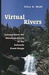 Virtual Rivers: Lessons from the Mo