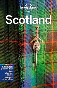 Lonely Planet Scotland 10 10th Ed.: 10th Edition