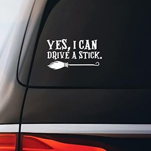 Yes I Can Drive A Stick Broom Sticker Decal Notebook Car Laptop 5.5"x3" (White)