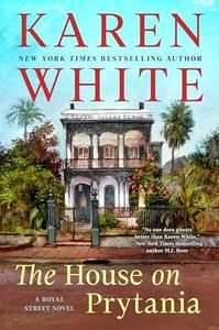 The House on Prytania (A Royal Street Novel)