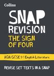 The Sign of Four: AQA GCSE 9-1 English Literature Text Guide: Ideal for the 2025 and 2026 exams (Collins GCSE Grade 9-1 SNAP Revision)