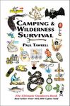 Camping & Wilderness Survival, 2nd: The Ultimate Outdoors Book