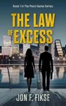 The Law of Excess: Ponzi game series is a financial thriller about a pyramid and MLM scheme fraud