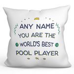 MUGFFINS Personalised Cushion for POOL PLAYER Padding included - in English - World's Best - Funny custom gift - Pillow: cover and filling 15.7x15.7 inches