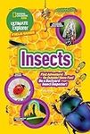 Ultimate Explorer Field Guide: Insects: Find Adventure! Go Outside! Have Fun! Be a Backyard Insect Inspector!