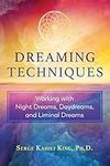 Dreaming Techniques: Working with N