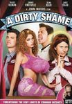 A Dirty Shame (NC-17 Rated Theatric