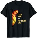 I Saw That I'm Telling Dad Funny Religious Christian Jesus T-Shirt