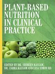 Plant-Based Nutrition in Clinical P