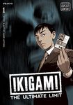 Ikigami: The Ultimate Limit, Vol. 1 (Volume 1)