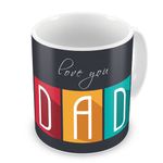 exciting Lives Love You Dad Fathers Day Mug- Gift for Fathers for Father's Day, Birthday,Anniversary, Gift for Father - 330 ML