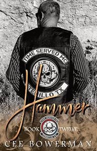 Hammer: Time Served MC, Book 12