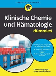 Klinische Chemie und Hämatologie für Dummies (German Edition)