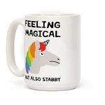 LookHUMAN Feeling Magical But Also Stabby White 15 Ounce Ceramic Coffee Mug