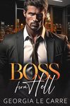 Boss From Hell: A Billionaire Office Romance