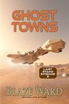 Ghost Towns (Last Stand Book 2)