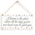 Heaven is The Place Where All The Dogs You’ve Ever Loved Come to Greet You - Paw Print Handmade Dog Lover Gift Sign