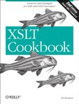 XSLT Cookbook: Solutions and Examples for XML and XSLT Developers