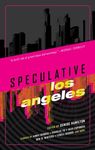 Speculative Los Angeles