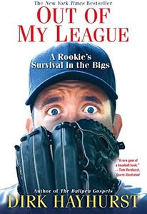 Out of My League:: A Rookie's Survival in the Bigs