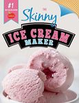 The Skinny Ice Cream Maker: Delicio