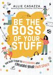 Be the Boss of Your Stuff: The Kids