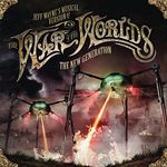 Jeff Wayne’s Musical Version Of The War Of The Worlds – The New Generation