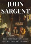 John Sargent: With Reproductions From His Paintings and Drawings