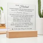 To My Husband "I Can't Live Without You" Acrylic Plaque, Unique Gift for Husband's Birthday, Romantic Anniversary Present for Him, Thoughtful Keepsake for Hubby, Heartfelt Message on Display for