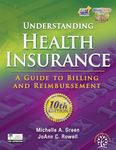 Understanding Health Insurance: A Guide to Billing and Reimbursement