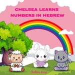 Chelsea Learns Numbers in Hebrew