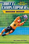 Soccer Scoop: Who's making a fool of Mac? (Matt Christopher Sports Classics Book 57)