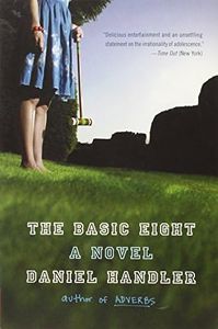 The Basic Eight: A Darkly Humorous Novel About Senior Year and Becoming a Murderess