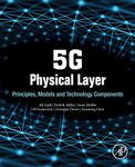 5G Physical Layer: Principles, Models and Technology Components